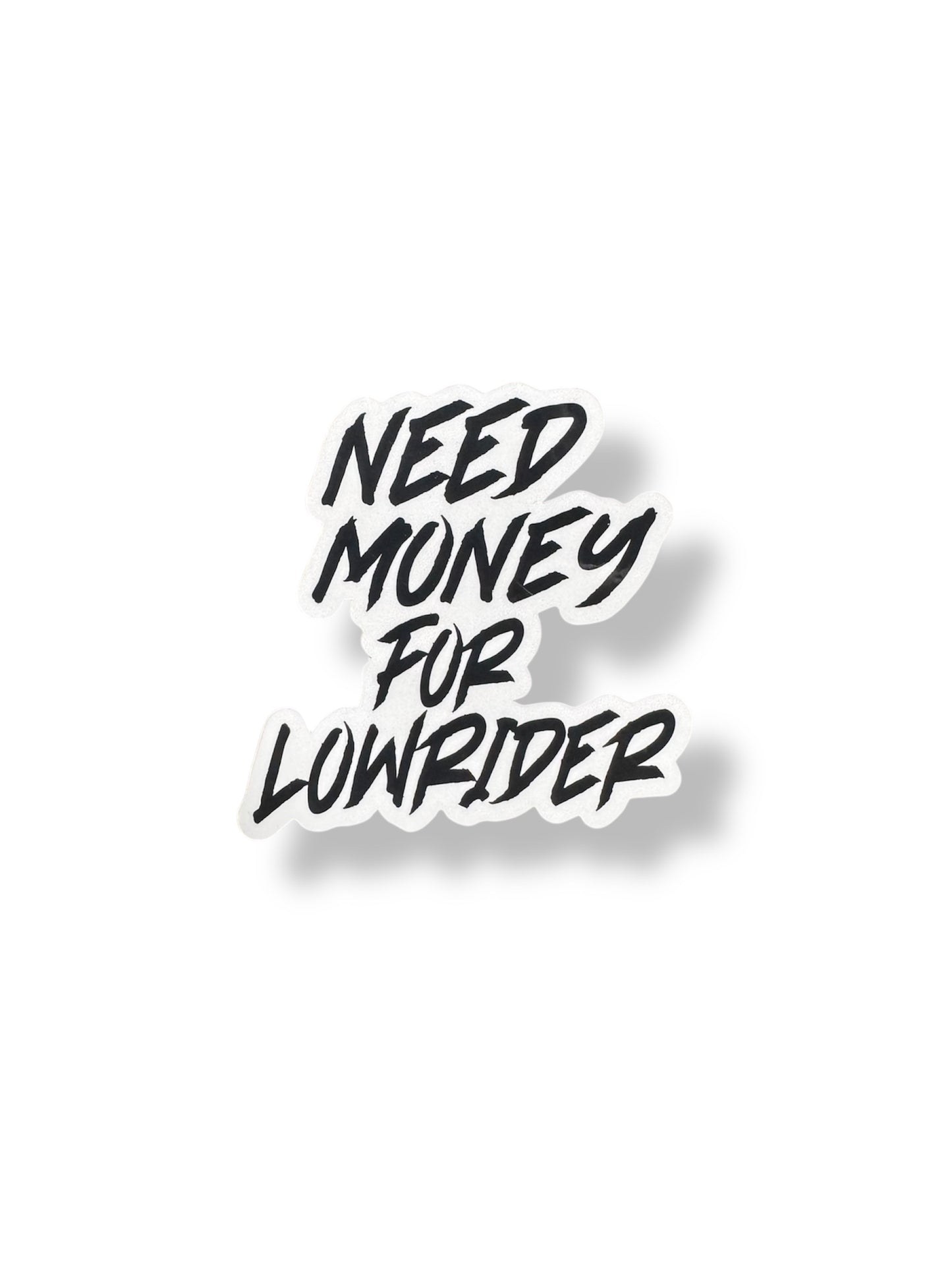 Need Money For "______" Stickers