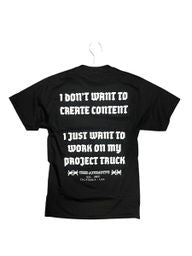Tired of Content T Shirt